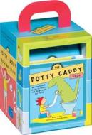 The Potty Caddy di Rachel Gordon, William Spivak edito da Workman Publishing