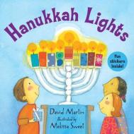 Hanukkah Lights di David Martin edito da CANDLEWICK BOOKS