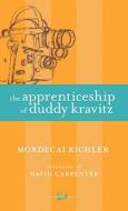 The Apprenticeship of Duddy Kravitz di Mordecai Richler edito da New Canadian Library