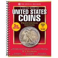 A Guide Book of United States Coins: Professional Edition edito da Whitman Publishing, LLC