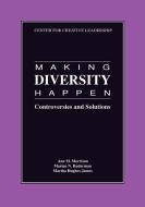 Making Diversity Happen di Ann M. Morrison, Marian N. Ruderman, Martha Hughes-James edito da Center for Creative Leadership