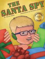 The Santa Spy di Jack Bates edito da CHARACTER PUB