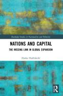 Nations And Capital di Zlatko Hadzidedic edito da Taylor & Francis Ltd