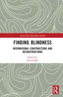 Finding Blindness edito da Taylor & Francis Ltd