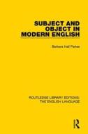 Subject and Object in Modern English di Barbara H. Partee edito da Taylor & Francis Ltd