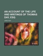 An Account Of The Life And Writings Of T di James Keir edito da General Books