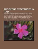 Argentine Expatriates In Italy: Manu Gin di Books Llc edito da Books LLC, Wiki Series