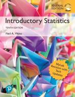 Introductory Statistics, Global Edition di Neil A. Weiss edito da Pearson Education Limited