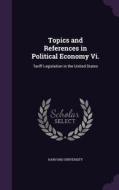 Topics And References In Political Economy Vi. edito da Palala Press