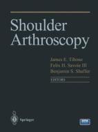 Shoulder Arthroscopy edito da Springer New York