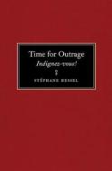 Time for Outrage di Stéphane Hessel edito da Hachette Book Group USA