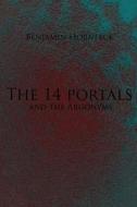 The 14 Portals and the Argonyms di Benjamin Hornfeck edito da Createspace