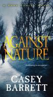Against Nature di Casey Barrett edito da Kensington Publishing