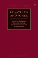 Private Law And Power edito da Bloomsbury Publishing Plc