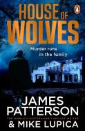 House Of Wolves di James Patterson edito da Cornerstone