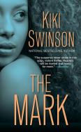 The Mark di Kiki Swinson edito da Kensington Publishing