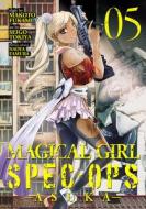 Magical Girl Spec-Ops Asuka Vol. 5 di Makoto Fukami edito da Seven Seas Entertainment, LLC