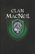 Clan MacNeil: Scottish Tartan Family Crest - Blank Lined Journal with Soft Matte Cover di Print Frontier edito da LIGHTNING SOURCE INC