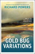 The Gold Bug Variations di Richard Powers edito da Vintage Publishing