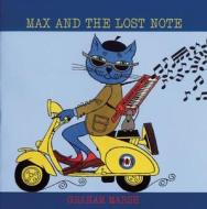 Max and the Lost Note di Graham Marsh edito da Frances Lincoln Publishers Ltd