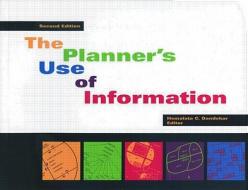 The Planner\'s Use Of Information di Hemalata C. Dandekar edito da American Planning Association