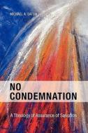 No Condemnation di Eaton, Michael Eaton edito da Piquant Editions