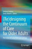 (Re)designing the Continuum of Care for Older Adults edito da Springer International Publishing