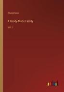 A Ready-Made Family di Anonymous edito da Outlook Verlag