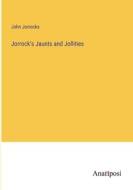 Jorrock's Jaunts and Jollities di John Jorrocks edito da Anatiposi Verlag