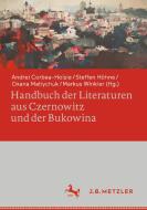 Handbuch der Literaturen aus Czernowitz und der Bukowina edito da Metzler Verlag, J.B.