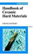 Handbook Of Ceramic Hard Materials edito da Wiley-vch Verlag Gmbh