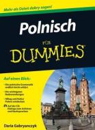 Polnisch für Dummies di Daria Gabryanczyk edito da Wiley VCH Verlag GmbH