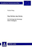 Das Nichten des Nichts di Fuchun Peng edito da Lang, Peter GmbH