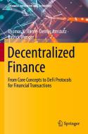Decentralized Finance di Thomas K. Birrer, Patrick Wenger, Dennis Amstutz edito da Springer Fachmedien Wiesbaden