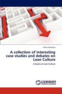 A collection of interesting case studies and debates  on Lean Culture di Nithin Pavithran edito da LAP Lambert Academic Publishing