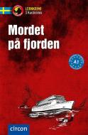 Mordet på fjorden di Charlotte Müntzing, Helena Waubert de Puiseau edito da Circon Verlag GmbH