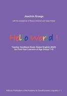 Hello World! Teacher Handbook Basic Global English (bge) di Joachim Grzega edito da Books On Demand