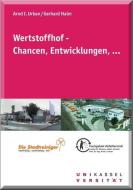 Werstoffhof - Chancen, Entwicklungen, ... di Miriam Voigt edito da Kassel University Press