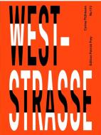 Weststrasse di Corina Flühmann edito da Edition Patrick Frey