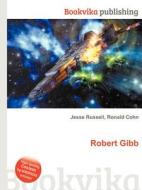 Robert Gibb edito da Book On Demand Ltd.