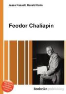 Feodor Chaliapin edito da Book On Demand Ltd.