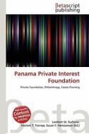 Panama Private Interest Foundation edito da Betascript Publishing