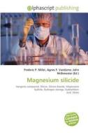 Magnesium Silicide edito da Betascript Publishing