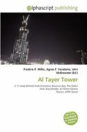 Al Tayer Tower edito da Alphascript Publishing