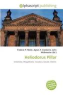 Heliodorus Pillar edito da Alphascript Publishing