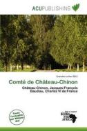 Comtede Ch Teau-chinon edito da Acu Publishing