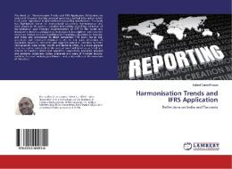 Harmonisation Trends and IFRS Application di Indiael Daniel Kaaya edito da LAP Lambert Academic Publishing