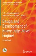 Design and Development of Heavy Duty Diesel Engines edito da Springer Singapore