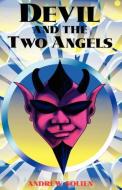 The Devil and the Two Angels di Andrew V. Solien edito da University of Papua New Guinea Press