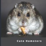 Cute Hamsters di Publishing Paradise Island Publishing edito da Independently Published